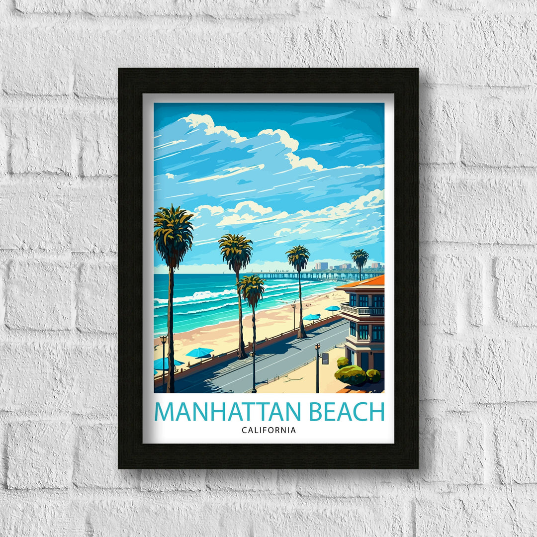 Manhattan Beach California Travel Print| Wall Decor Home Living Decor Manhattan Beach California Illustration Travel Poster Gift for Beach