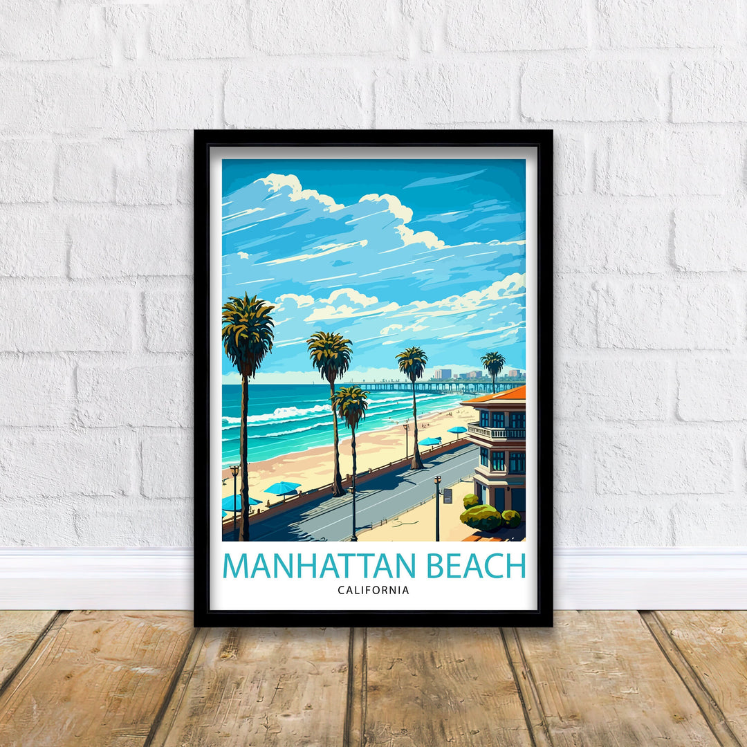 Manhattan Beach California Travel Print| Wall Decor Home Living Decor Manhattan Beach California Illustration Travel Poster Gift for Beach