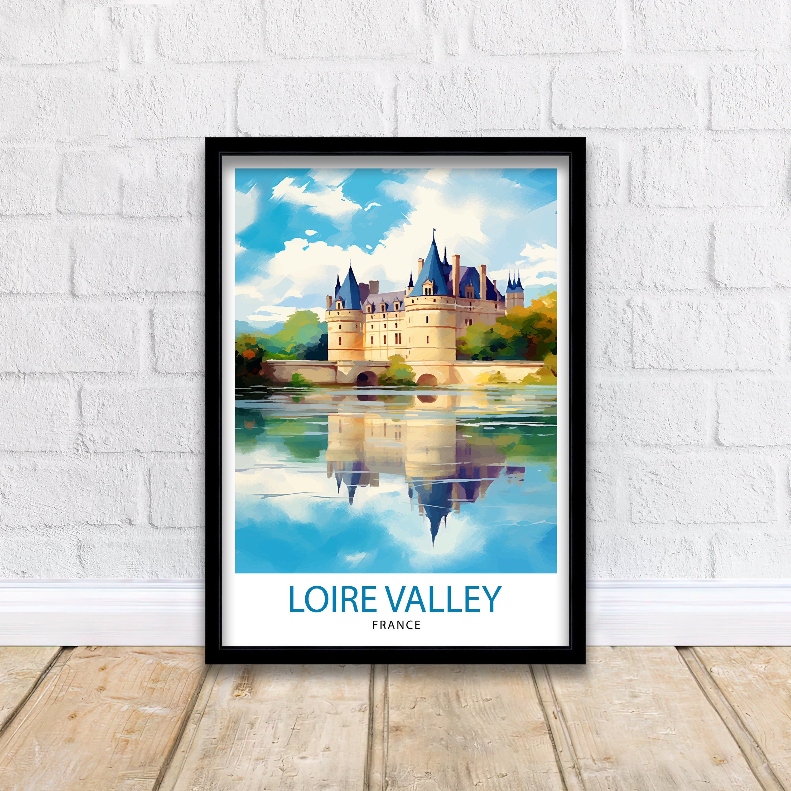 Loire Valley France Travel Print France Wall Decor Loire Valley Poster Châteaux de la Loire Prints France Art Print Loire Valley