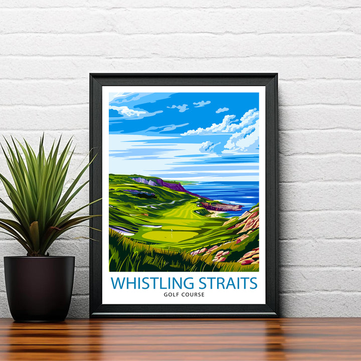 Whistling Straits Golf Course Wisconsin Travel Print Wall Decor Wall Art Whistling Straits Wall Hanging Home Décor Whistling Straits Gift