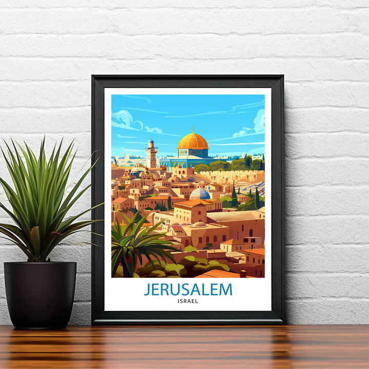 Jerusalem Israel Travel Print Wall Decor Wall Art Jerusalem Wall Hanging Home Décor Jerusalem Gift Art Lovers Israeli Art Lover Gift