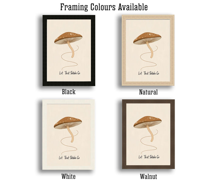 Let That Shitake Go Poster Funny Mushroom Kitchen Wall Art Whimsical Food Print for Cozy Homes or Cottagecore Decor
