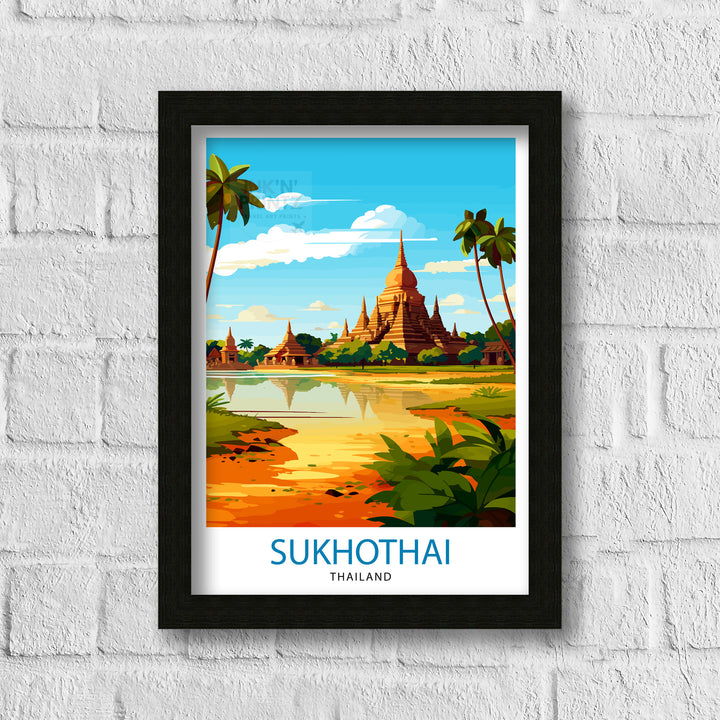 Sukhothai Thailand Travel Poster Sukhothai Wall Decor Sukhothai Poster Thailand Travel Posters Sukhothai Art Poster Sukhothai Illustration